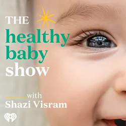 The Healthy Baby Show with Shazi Visram